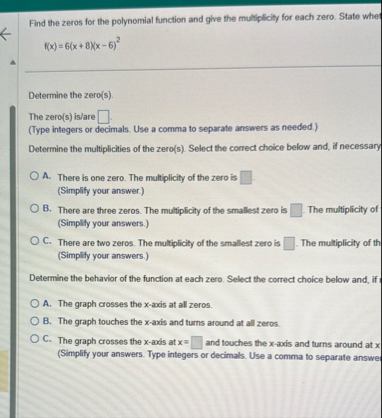 Solved Find the zeros for the polynomial function and give | Chegg.com