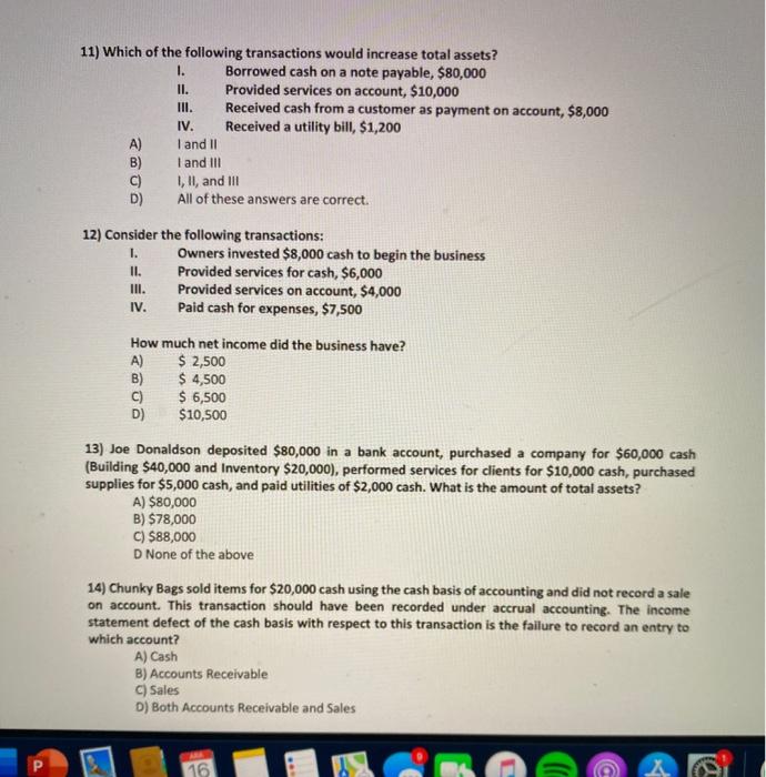 Solved 11) Which of the following transactions would | Chegg.com