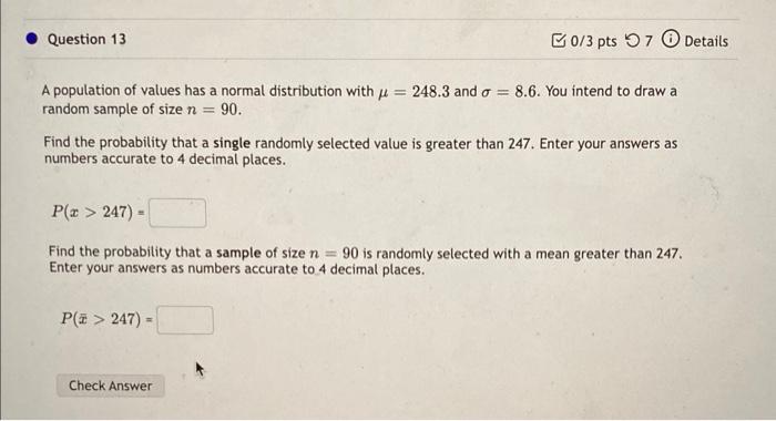 Solved Question 13. 0/3 pts 7 Details = A population of | Chegg.com