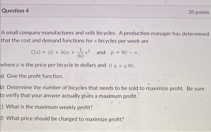 Solved Question 4 20 points A small company manufactures and | Chegg.com