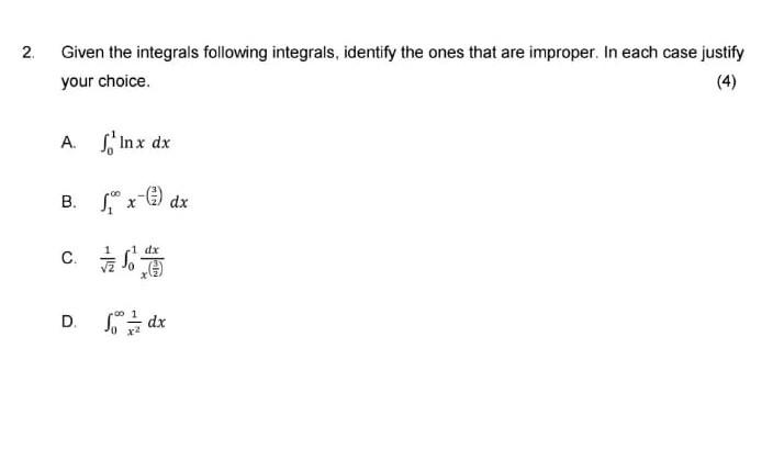 Solved 2. Given the integrals following integrals, identify | Chegg.com