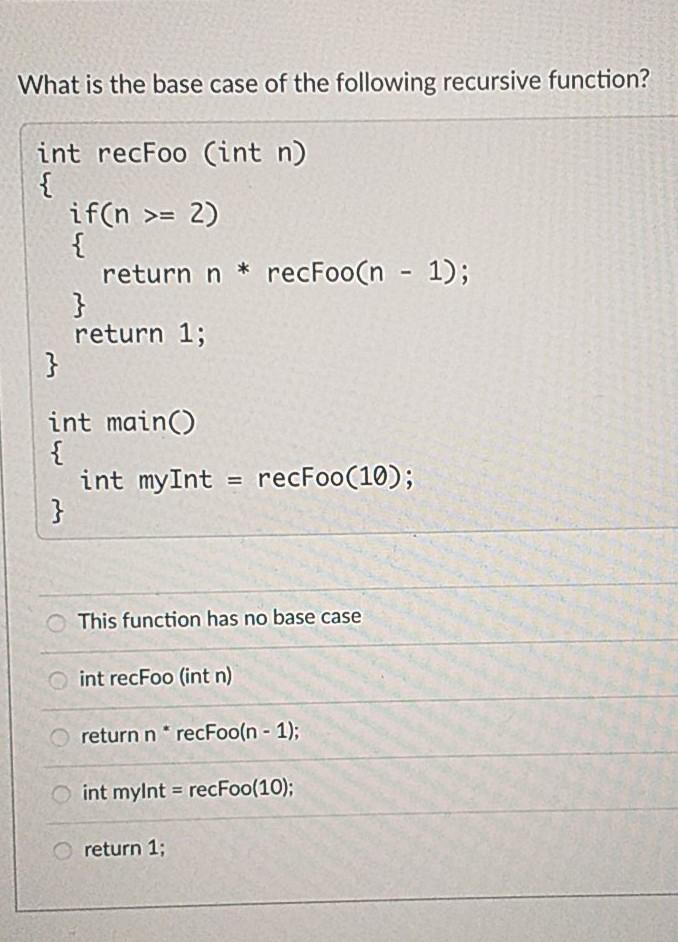 Solved What is the base case of the following recursive | Chegg.com