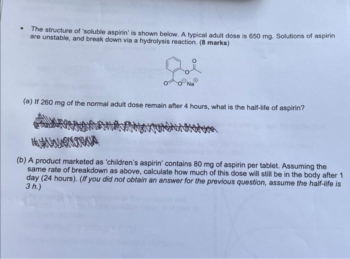 Solved The structure of 'soluble aspirin' is shown below.