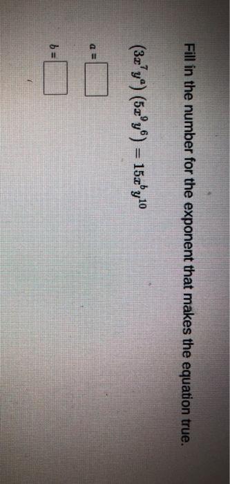 Solved Fill in the number for the exponent that makes the | Chegg.com