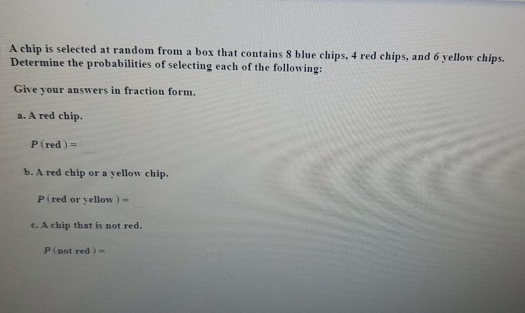 Solved A chip is selected at random from a box that contains | Chegg.com