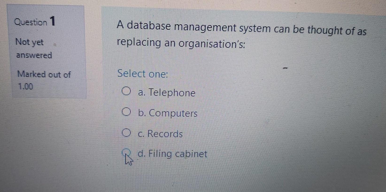 Solved Question 1 A Database Management System Can Be | Chegg.com