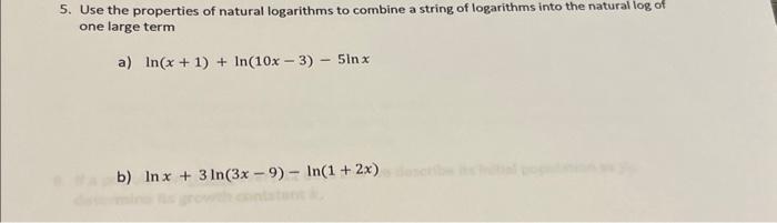 5. Use the properties of natural logarithms to | Chegg.com