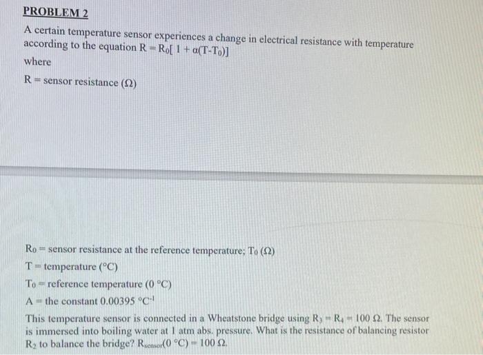 Solved PROBLEM 2 A certain temperature sensor experiences a | Chegg.com