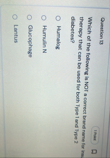 Solved Question 13Which of the following is NOT a correct | Chegg.com