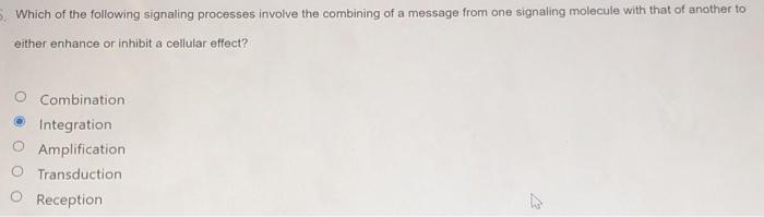 Solved 5. Which of the following signaling processes involve | Chegg.com
