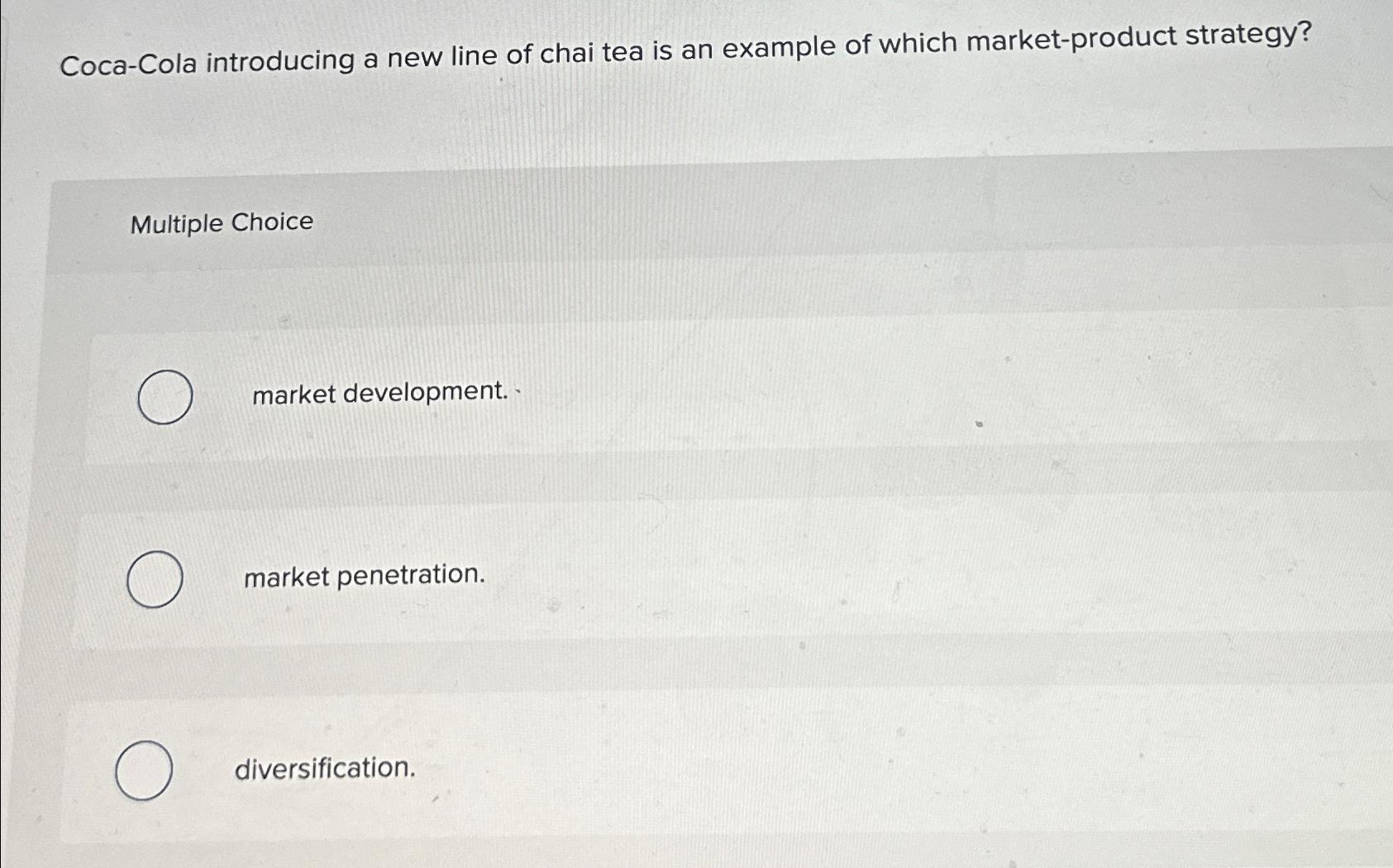 Solved Coca-Cola introducing a new line of chai tea is an | Chegg.com