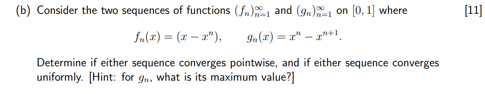 Solved (b) ﻿Consider the two sequences of functions (fn)n=1∞ | Chegg.com