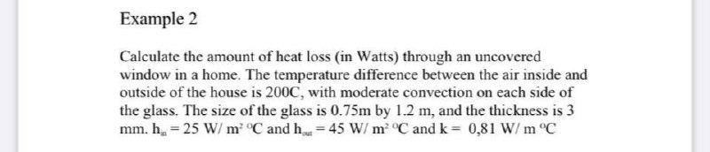 Solved Example 2 Calculate the amount of heat loss (in | Chegg.com