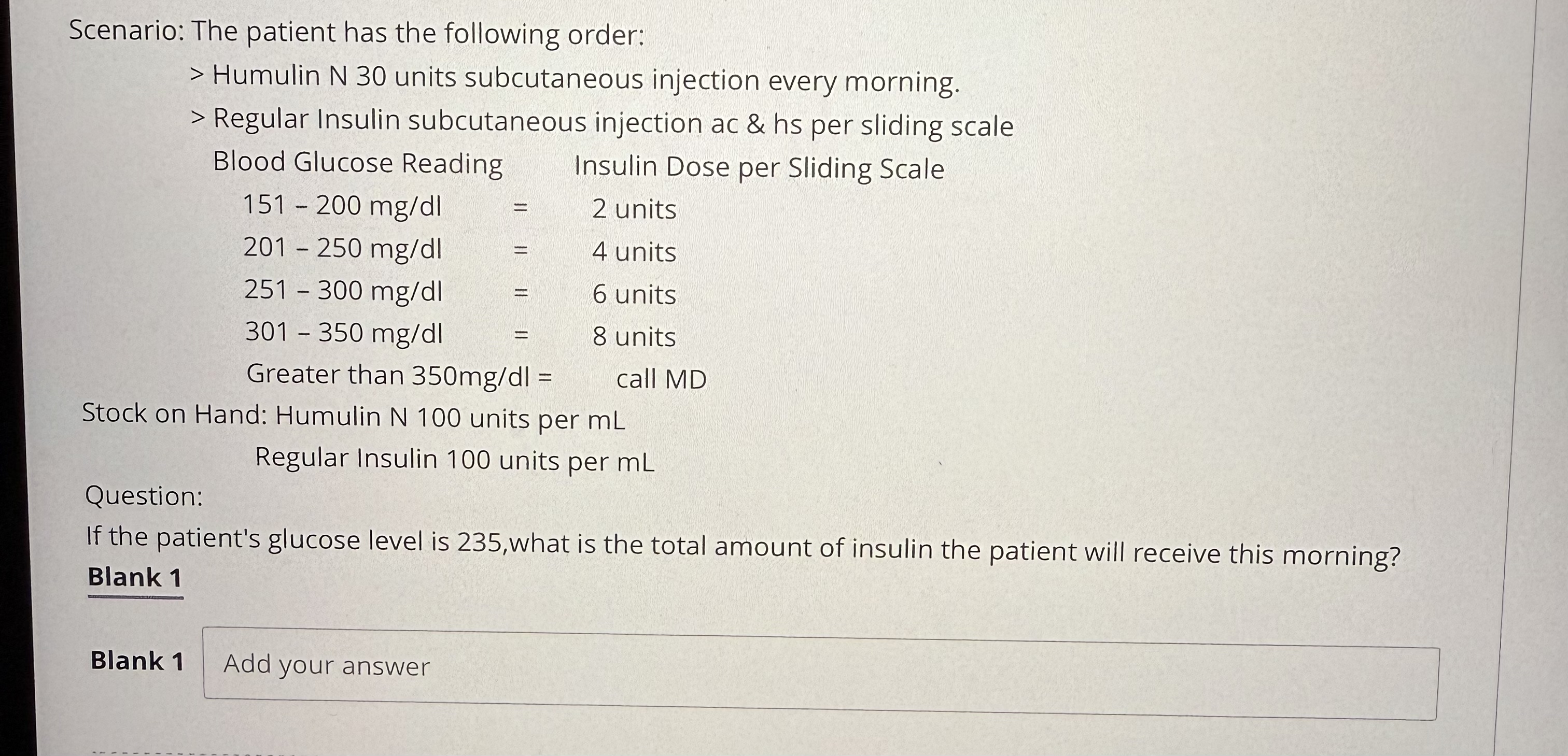 Solved by an EXPERT Scenario: The patient has the following order ...