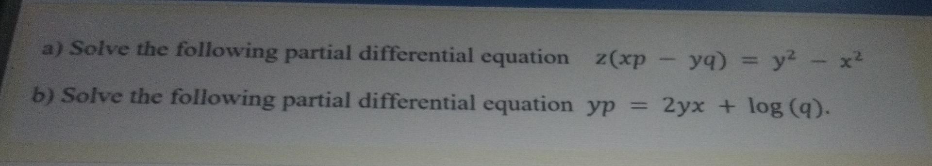 Solved 2 A Solve The Following Partial Differential Chegg Com