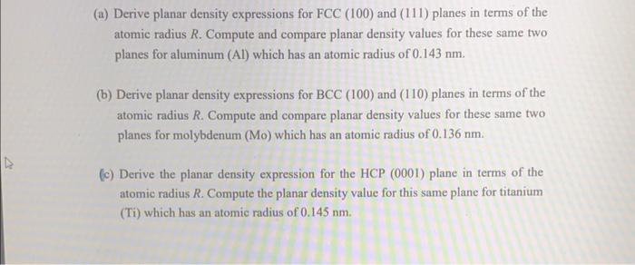 Solved (a) Derive Planar Density Expressions For FCC (100) | Chegg.com