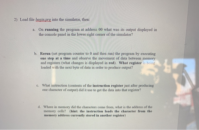 The SimpSim.exe is a program that simulates the | Chegg.com