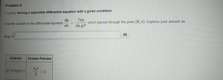 Solved Problem 9 1 Point Solving A Separable Differential Chegg