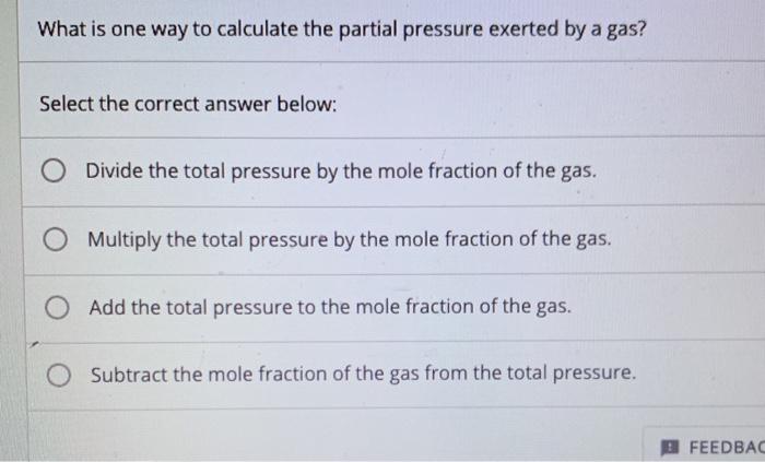 Solved What is one way to calculate the partial pressure | Chegg.com