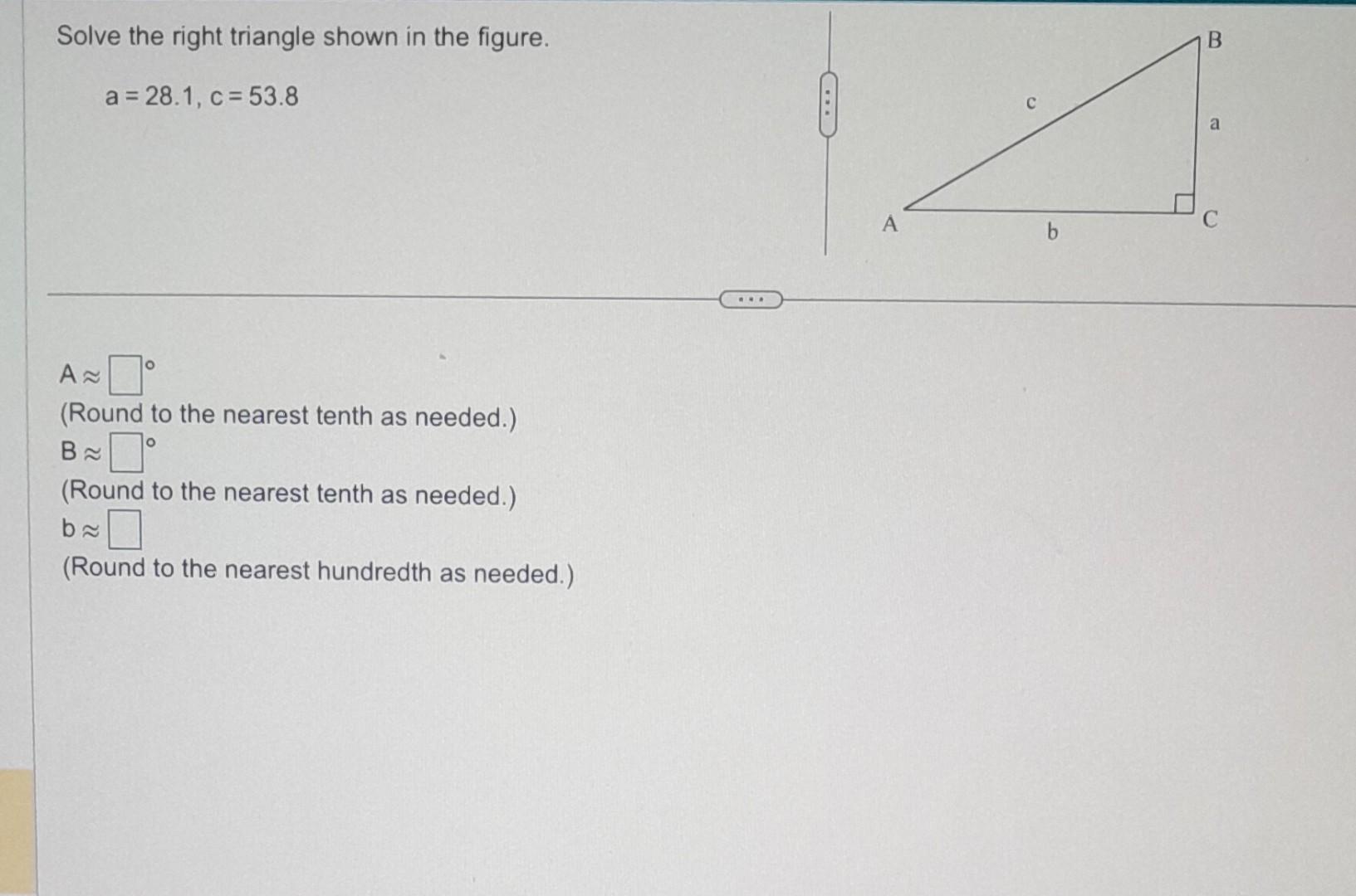 Solved Solve The Right Triangle Shown In The Figure. | Chegg.com