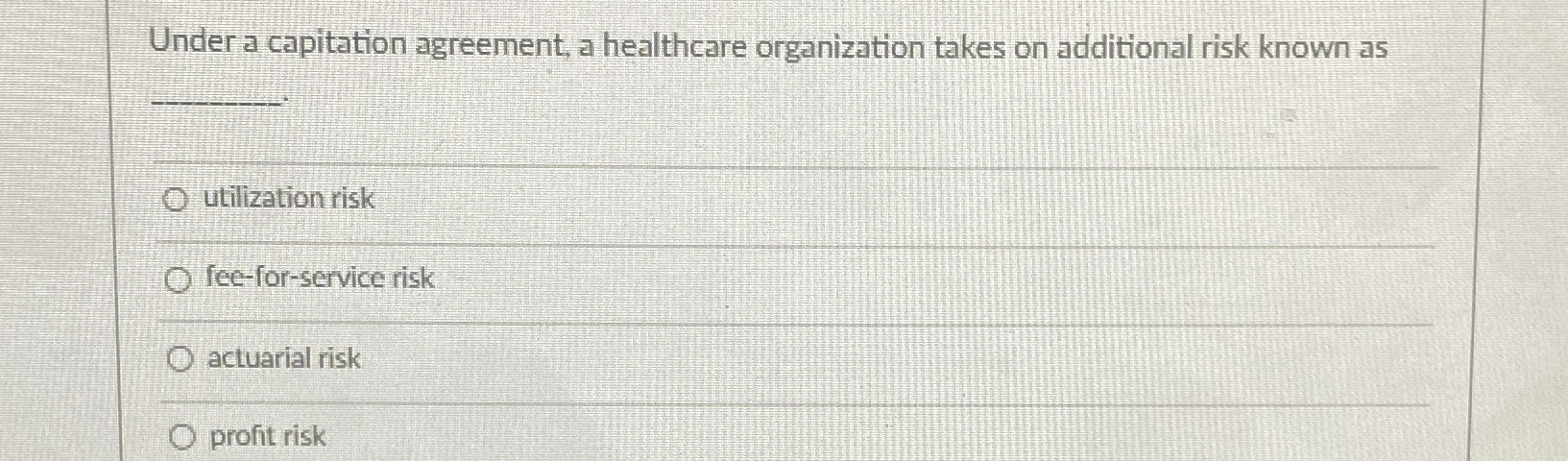Solved Under a capitation agreement, a healthcare | Chegg.com