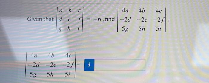 Solved Given That ∣∣adgbehcfi∣∣−6 Find 0324