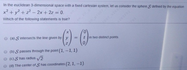 Solved In the euclidean 3-dimensional space with a fixed | Chegg.com