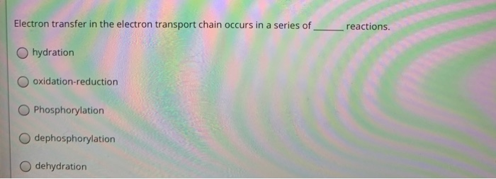 Solved Electron transfer in the electron transport chain | Chegg.com