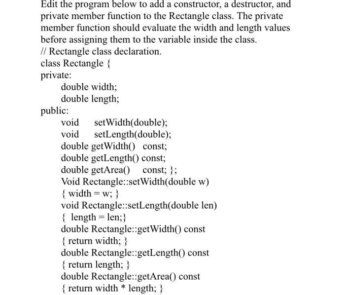 Solved Edit the program below to add a constructor, a | Chegg.com
