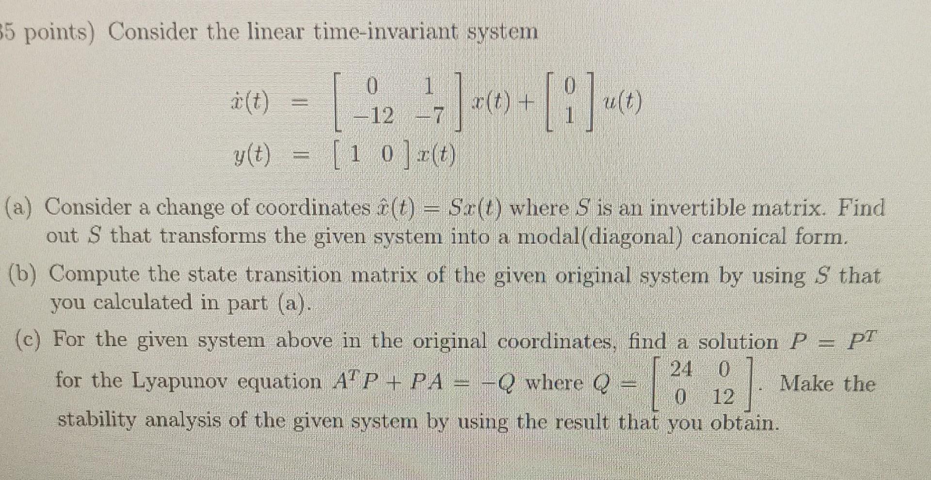 Solved 5 points) Consider the linear time-invariant system | Chegg.com