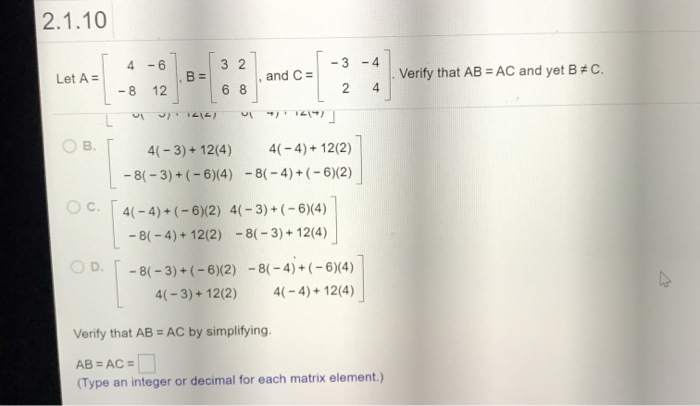 Solved 2.1.10 4 - 6 32 - 3 - 4 Let A= B = and C= Verify that | Chegg.com