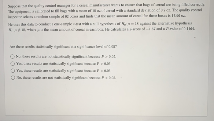 Solved Suppose that the quality control manager for a cereal | Chegg.com