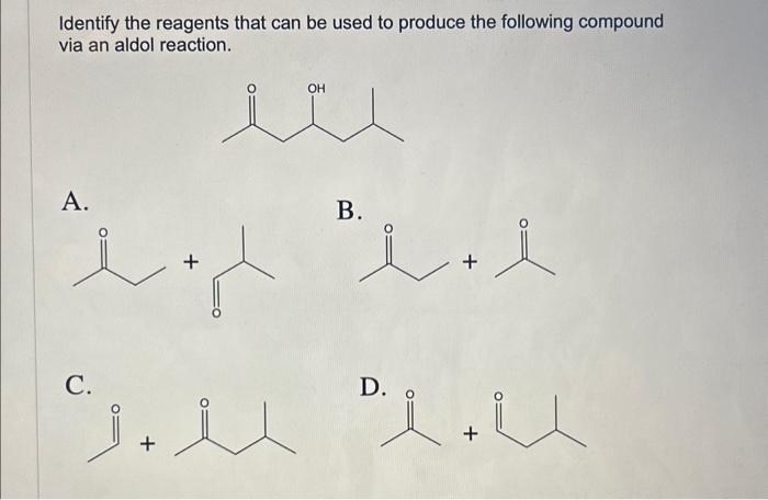 Solved Identify The Reagents That Can Be Used To Produce The 3987