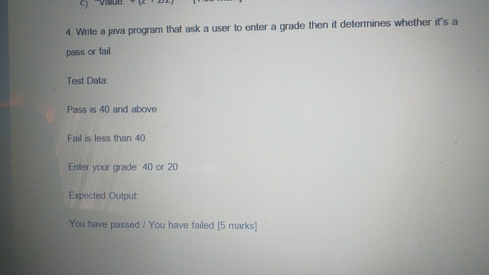 Solved C) 4. Write a java program that ask a user to enter a | Chegg.com