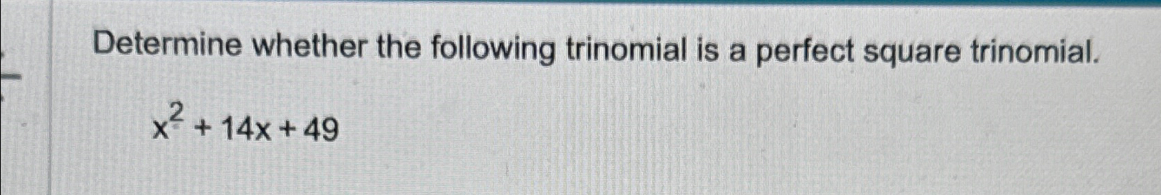 is 25x 2 40x 16 a perfect square trinomial