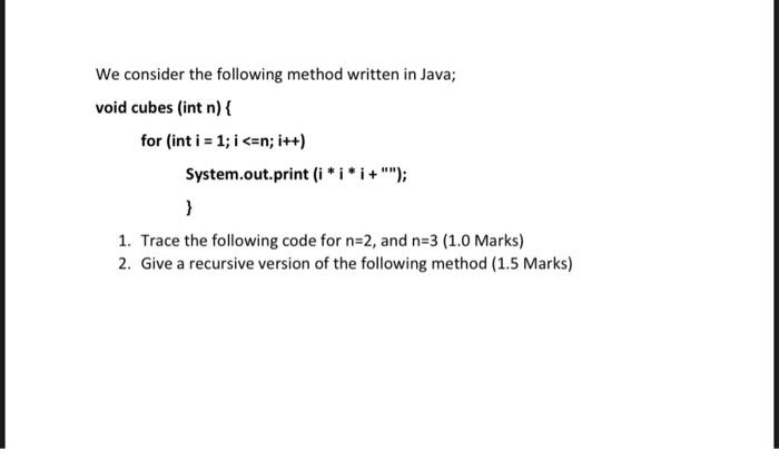Solved We consider the following method written in Java; | Chegg.com
