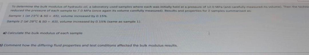 Solved ) Calculate the bulk modulus of each sample Comment | Chegg.com