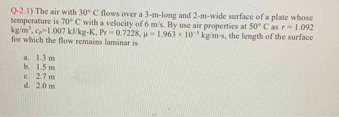 Solved Q-2.1) The air with 30∘C flows over a 3 -m-long and | Chegg.com
