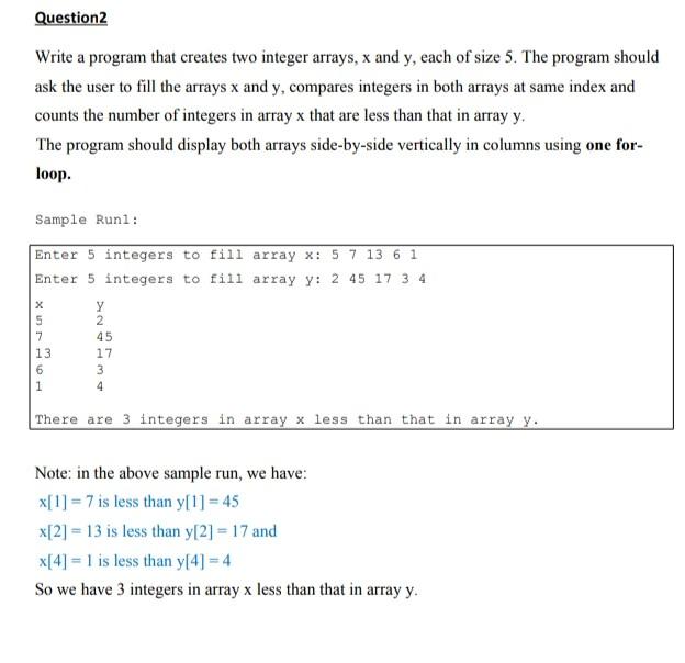 Solved Question2 Write a program that creates two integer | Chegg.com