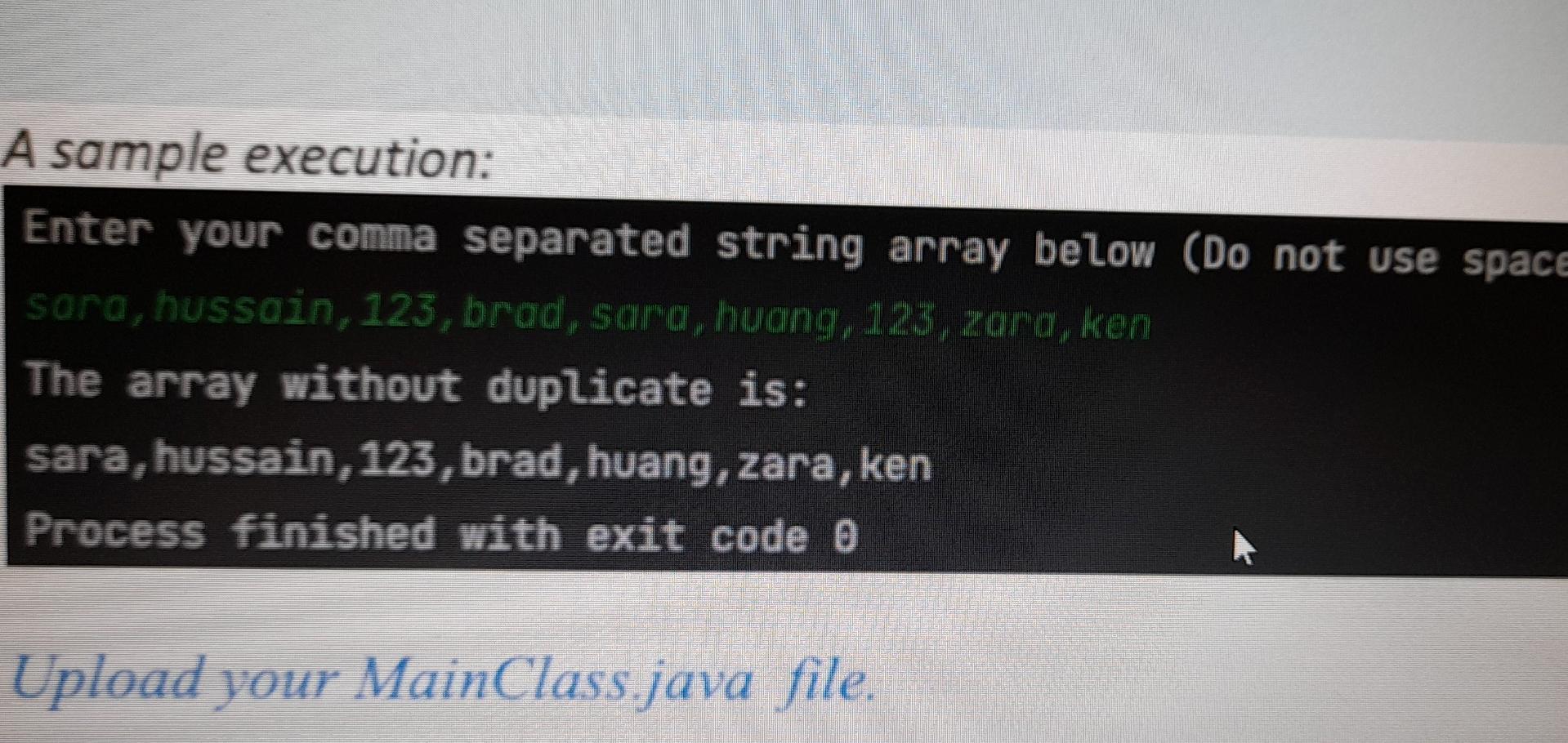 Solved A sample execution Enter your comma separated string
