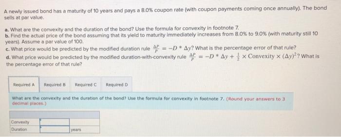 Solved A Newly Issued Bond Has A Maturity Of 10 Years And | Chegg.com