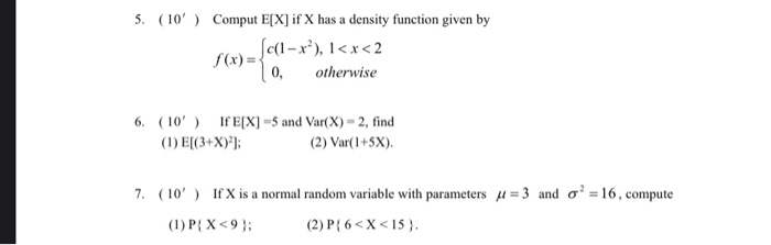 Solved 5. (10) Comput E[X] if X has a density function given | Chegg.com
