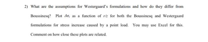 Solved 2) What are the assumptions for Westergaard's | Chegg.com