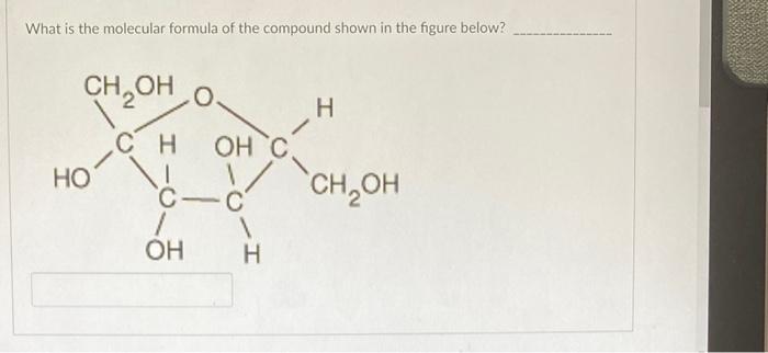 Solved What is the molecular formula of the compound shown | Chegg.com