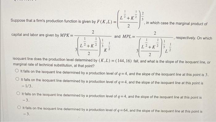 Solved Suppose that a firm's production function is given by | Chegg.com