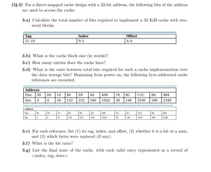 Solved Q.3) For a direct-mapped cache design with a 32-bit | Chegg.com