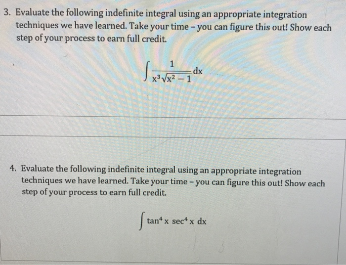 Solved 3. Evaluate the following indefinite integral using | Chegg.com