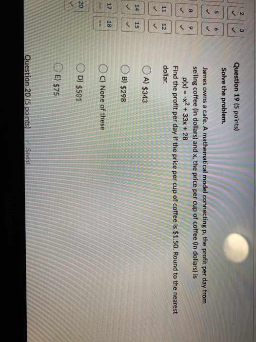 Solved 3 IN Question 19 (5 points) Solve the problem. 5 a