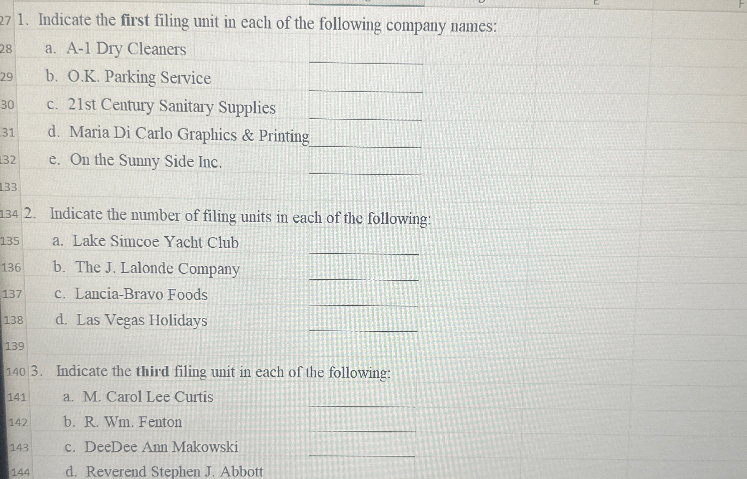 Solved Indicate the first filing unit in each of the | Chegg.com