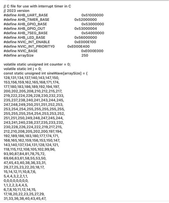\( \begin{array}{l}\text { volatile static unsigned int counter }=0 \text {; } \\ \text { volatile static int } \mathrm{j}=0